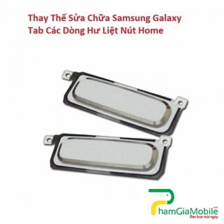 Thay Thế Sửa Chữa Hư Liệt Nút Home Samsung Galaxy Tab 2 7.0